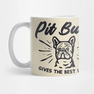 Pit Bull GIVES THE BEST LOVE Mug